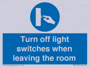 Turn off light switches when leaving the room